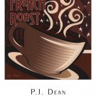 French Roast by P.J. Dean 9.5x11.750 Art Print Poster 721065