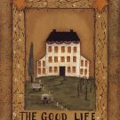 The Good Life by Pat Fischer 8x10 Art Print Poster 775426