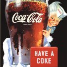 Have a Coke by  Unknown 24x36 Art Print Poster 539208