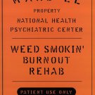 Weed Smokin' Burnout by  Unknown 8x10 Art Print Poster 459452