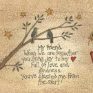 My Friend by Linda Spivey 10x8 Art Print Poster 485781