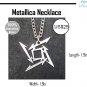 Metallica -Stainless Steel Necklace