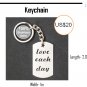 Love each day - Keychain made in Stainless Steel