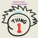 Thing 1 Applique pattern 8 Sizes Included Digitized Machine Embroidery Design Email Delivery Only