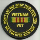 VIETNAM VET DONT LET THE GRAY HAIR FOOL YOU BIKER MILITARY PATCH KICK ASS - SM