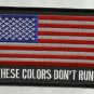THESE COLORS DON'T RUN AMERICAN FLAG MOTORCYCLE BIKER JACKET VEST MILITARY PATCH