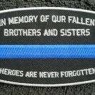Thin BLUE  Line in Memory of our Fallen POLICE FIREFIGHTER Collectible PATCH