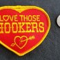 Vintage 1970s Love Those Hookers Headers Racing Equipment hot rod ratfink Patch