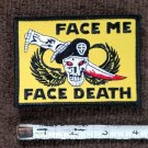 FACE ME FACE DEATH Patch MILITARY MORALE HOOK & LOOP COLLECTORS PATCH