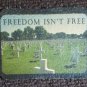 ALL LEATHER  FREEDOM ISN'T FREE - SEW ON BIKER MILITARY  PATCH