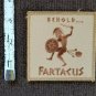 BEHOLD FARTACUS ARMY NAVY MARINE AIR FORCE Tactical HOOK Military Patch