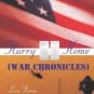 Hurry Home (War Chronicles)