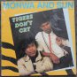 Monwa and Sun : Tigers Dont Cry