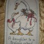 FINISHED AND COMPLETED COUNTED CROSS STITCH GOOSE AND DAUGHTER