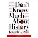 Don't Know Much About History by Kenneth Davis