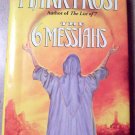 The 6 Messiahs by Mark Frost