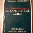 The Celestine Prophecy: An Experiential Guide by James Redfield