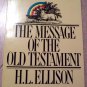 The Message of the Old Testament by H.L. Ellison