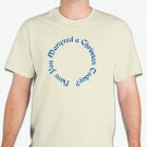 T-shirt Have You Martyred