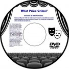 What Price Crime 1935 DVD Film Gangster Crime Adventure Albert Herman Charles St