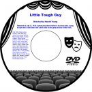 Little Tough Guy 1938 DVD Film Crime Written by Brenda Weisberg and Gilson Brown Little Tough Guy 1938 DVD Film Crime Written by Brenda Weisberg and Gilson Brown