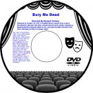 Bury Me Dead 1947 DVD Film Crime Cathy O'Donnell June Lockhart Hugh Beaumont Mark Daniels Greg McC Bury Me Dead 1947 DVD Film Crime Cathy O'Donnell June Lockhart Hugh Beaumont Mark Daniels Greg McC