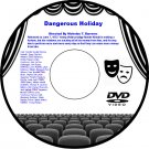Dangerous Holiday 1937 DVD Film Drama Ronald Sinclair Guinn 'Big Boy' Williams Hedda Hopper Jack L Dangerous Holiday 1937 DVD Film Drama Ronald Sinclair Guinn 'Big Boy' Williams Hedda Hopper Jack L