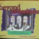 BEYOND CROUTONS - Bread in the Kitchen