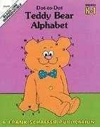 Teddy Bear Alphabet Dot-to-Dot by Frank Schaffer, School Specialty ...