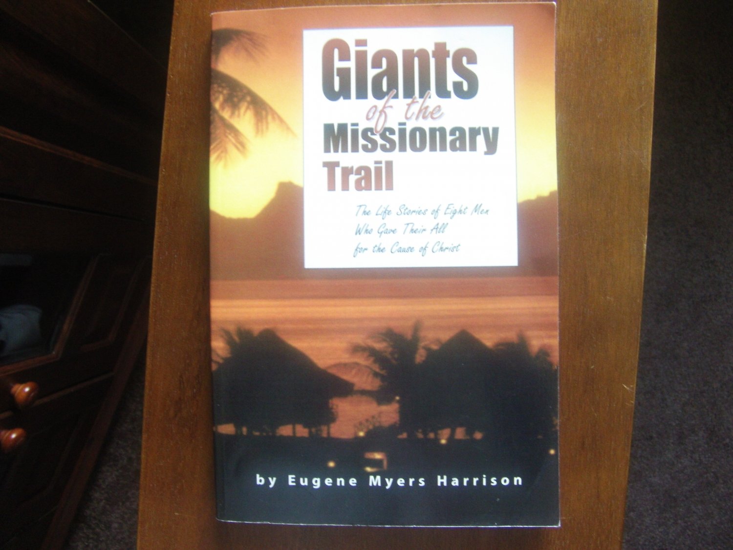 Giants of the Missionary Trail