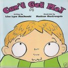 Can't Get Me! by Lisa Lynn MacDonald