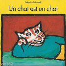Un chat est un chat (A cat is a cat) Solotareff Gregoire