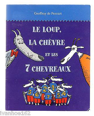 le loup, la chèvre et les 7 chevreaux by Geoffroy de Pennart