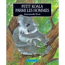 Petit koala parmi les hommes  by Emmanuelle Zicot