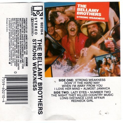 Strong Weakness by Bellamy Brothers cassette