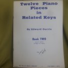 Twelve Piano Pieces in Related Keys, Book 2 (Mid to Later Intermediate Level)