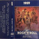 The Rock 'N' Roll Era –1959 Still Rockin'  Cassette