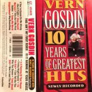 Vern Gosdin ‎– 10 Years Of Greatest Hits Newly Recorded cassette
