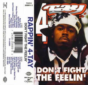 Rappin' 4-Tay â��â�� Don't Fight The Feelin'  Cassette
