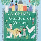 Robert Louis Stevenson's A Child's Garden of Verses