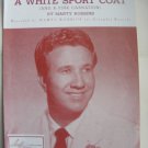 A White Sport Coat Sheet Music 1957 Marty Robbins