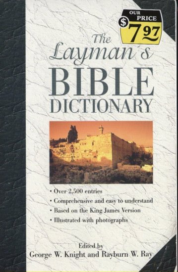 The Layman's Bible Dictionary