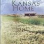 Kansas Home -- Hearts Adrift Find a Place to Dwell in Four Romantic Stories