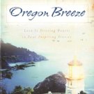 Oregon Breeze -- Live is Stirring Hearts in Four Inspiring Stories