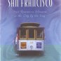 San Francisco -- Four Romances Blossom in the City by the Bay
