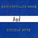 Commonplace Book / Holiday Book