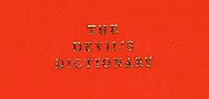 The Devil's Dictionary