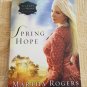 Seasons of the Heart: Spring Hope 4 by Martha Rogers
