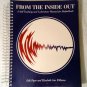 From the Inside Out : A Self-Teaching and Laboratory Manual for Biofeedback...
