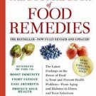 The Doctors Book of Food Remedies : The Latest Findings on the Power of Food...